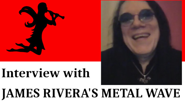JAmes Riveras Metal Wave Videointerview Thumbnail